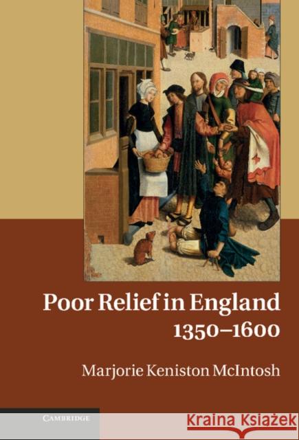 Poor Relief in England, 1350-1600 Marjorie Keniston McIntosh 9781107015081  - książka