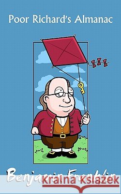 Poor Richard's Almanac Benjamin Franklin 9781452817606 Createspace - książka