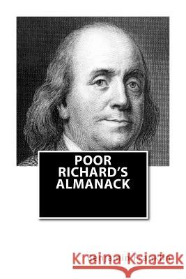 Poor Richard's Almanack Benjamin Franklin 9781494435127 Createspace - książka