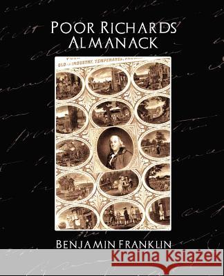 Poor Richard's Almanack (New Edition) Franklin Benjamin Franklin, Benjamin Franklin 9781594627316 Book Jungle - książka