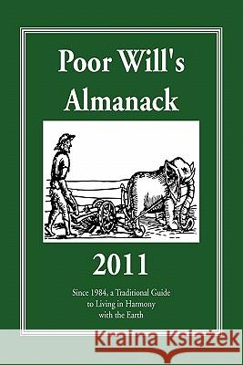 Poor Will's Almanack 2011 Bill Felker 9781453568996 Xlibris Corporation - książka