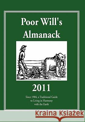 Poor Will's Almanack 2011 Bill Felker 9781453569009 Xlibris Corporation - książka