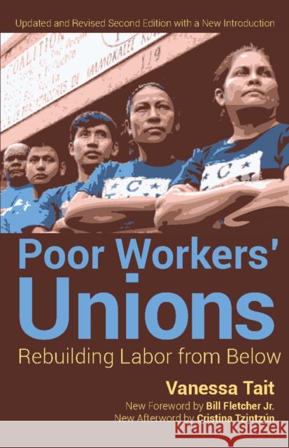 Poor Workers' Unions: Rebuilding Labor from Below (Completely Revised and Updated Edition) Vanessa Tait 9781608465200 Haymarket Books - książka