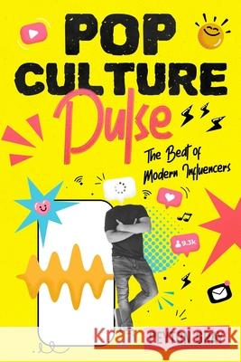 Pop Culture Pulse: The Beat of Modern Influencers Peyton Gray 9781456654795 Ebookit.com - książka