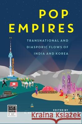 Pop Empires: Transnational and Diasporic Flows of India and Korea Erica Vogel 9780824878016 University of Hawaii Press - książka