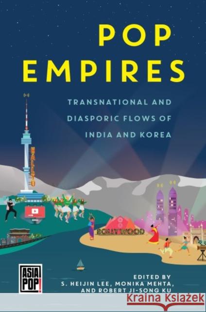 Pop Empires: Transnational and Diasporic Flows of India and Korea Erica Vogel 9780824880002 University of Hawaii Press - książka