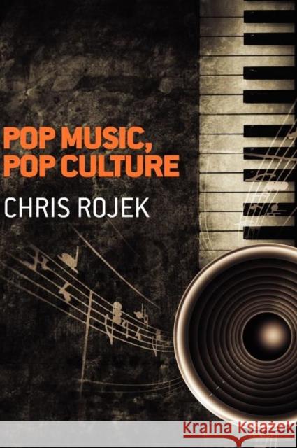 Pop Music, Pop Culture Chris Rojek   9780745642635  - książka