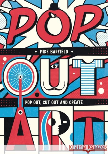 Pop Out Art Mike Barfield 9781912785070 Michael O'Mara Books - książka