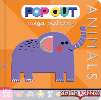 Pop Out Mega Pictures Animals Zaina Abbas Teresa Bell?n 9781805440994 Make Believe Ideas - książka