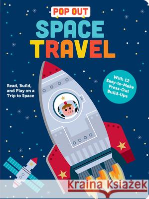 Pop Out Space Travel: Read, Build, and Play on a Trip to Space Duopress Labs 9781955834001 Duopress - książka