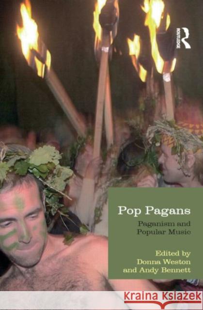 Pop Pagans : Paganism and Popular Music Donna Weston 9781844656479  - książka