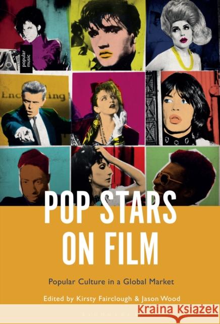Pop Stars on Film  9781501372551 Bloomsbury Publishing Plc - książka