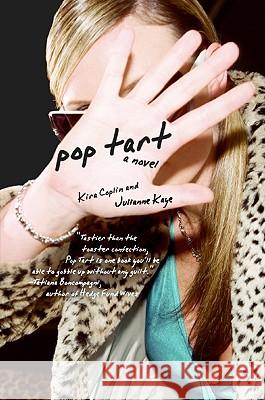 Pop Tart Kira Coplin Julianne Kaye 9780061756948 Avon a - książka