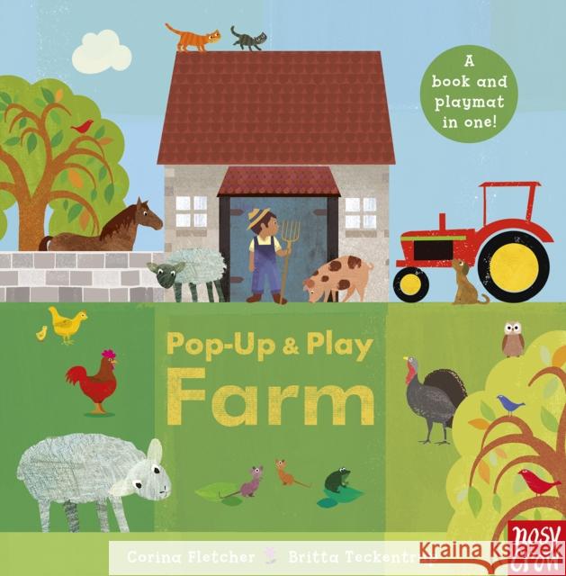 Pop-Up And Play: Farm Fletcher, Corina 9781805134237 Nosy Crow Ltd - książka