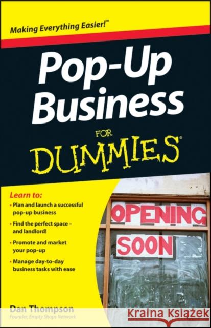Pop-Up Business For Dummies Dan Thompson 9781118443491 John Wiley & Sons Inc - książka