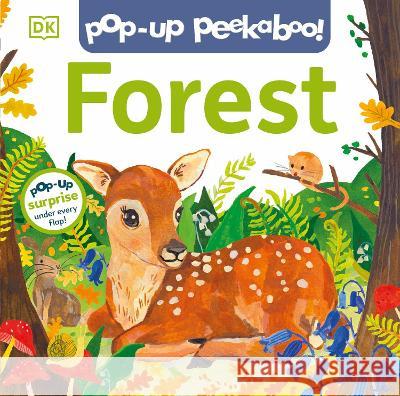 Pop-Up Peekaboo! Forest: Pop-Up Surprise Under Every Flap! DK 9780744083019 DK Publishing (Dorling Kindersley) - książka