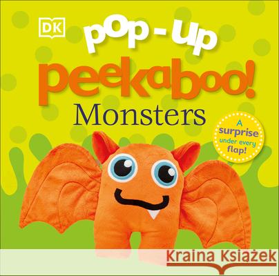 Pop Up Peekaboo! Monsters DK 9781465493057 DK Publishing (Dorling Kindersley) - książka