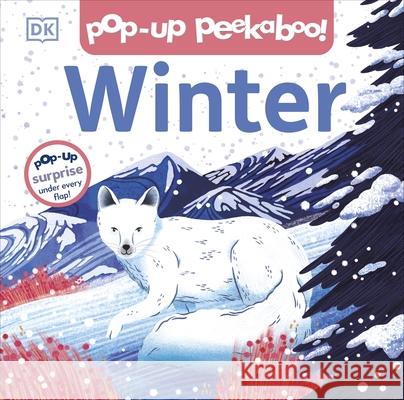 Pop-up Peekaboo! Winter: Pop-Up Surprise Under Every Flap! DK 9780241685211 Dorling Kindersley Ltd - książka