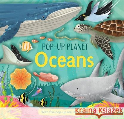 Pop-Up Planet: Oceans Kingfisher 9780753448687 Pan Macmillan - książka