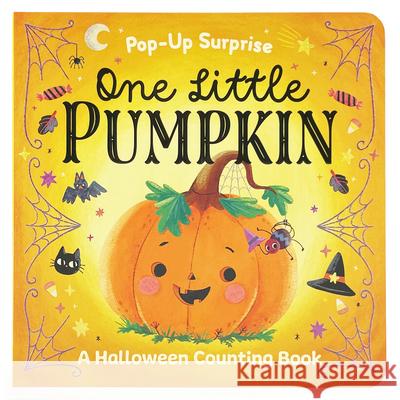 Pop-Up Surprise One Little Pumpkin Rosa Vo Junissa Bianda Cottage Door Press 9781646389940 Cottage Door Press - książka