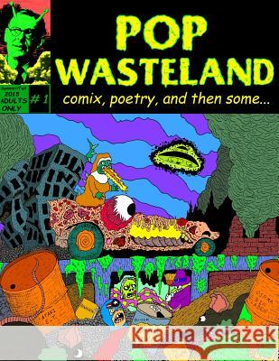 Pop Wasteland #1 Timothy S. Allen Jon F. Allen 9781515234241 Createspace Independent Publishing Platform - książka