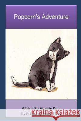 Popcorn's Adventure Melanie Paul Adam Hyde 9781530704569 Createspace Independent Publishing Platform - książka