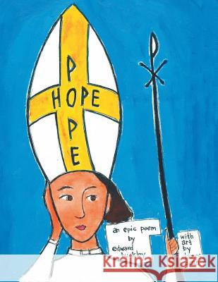 Pope Hope: Sneaking into Seminary Made Her Become Legendary Buckley, Edward 9781413408621 Xlibris Us - książka