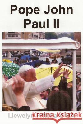 Pope John Paul II: St. Peter's Square, Vatican City, Rome, Italy Llewelyn Pritchar 9781481011983 Createspace - książka