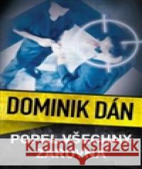 Popel všechny zarovná Dominik Dán 9788075290427 Slovart - książka