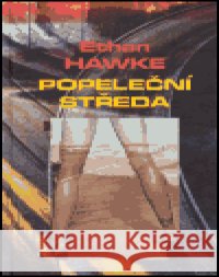 Popeleční středa Ethan Hawke 9788072870905 Maťa - książka