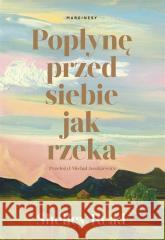 Popłynę przed siebie jak rzeka READ SHELLEY 9788367859943 MARGINESY - książka