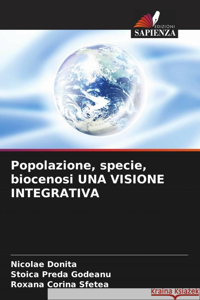 Popolazione, specie, biocenosi UNA VISIONE INTEGRATIVA Donita, Nicolae, Godeanu, Stoica Preda, Sfetea, Roxana Corina 9786204563435 Edizioni Sapienza - książka