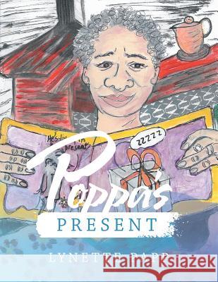 Poppa's Present Lynette Papp 9781504317375 Balboa Press Au - książka