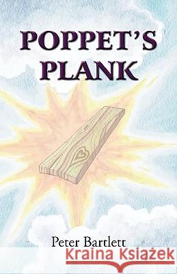 Poppet's Plank Peter Bartlett 9780755213153 New Generation Publishing - książka