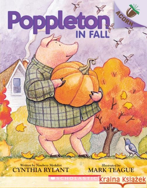 Poppleton in Fall: An Acorn Book (Poppleton #4): Volume 4 Rylant, Cynthia 9781338566734 Scholastic Inc. - książka