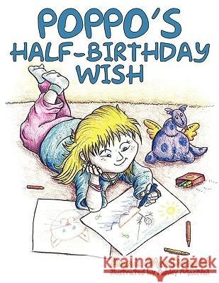 Poppo's Half-Birthday Wish Annie MacDonald 9781449059620 Authorhouse - książka