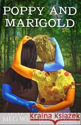 Poppy and Marigold Meg Welch Dendler 9798990827707 Serenity Mountain Publishing - książka