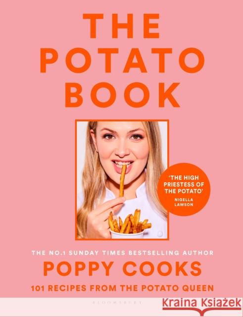 Poppy Cooks: The Potato Book: 101 recipes from the Potato Queen Poppy O'Toole 9781526664143 Bloomsbury Publishing PLC - książka