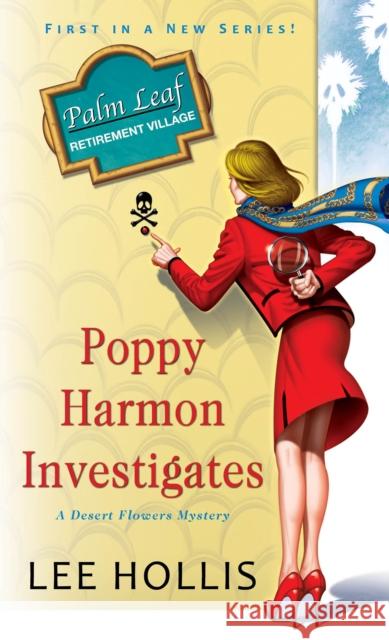 Poppy Harmon Investigates Lee Hollis 9781496713896 Kensington Publishing Corporation - książka