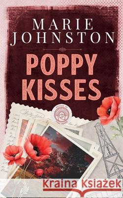 Poppy Kisses Marie Johnston 9781951067809 Le Publishing - książka