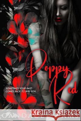 Poppy Red Candace Adams   9798372558250 Independently Published - książka