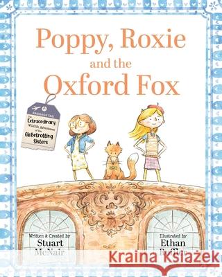 Poppy, Roxie and the Oxford Fox Stuart McNair Ethan Roffler 9781068487804 Sylvin Publishing - książka