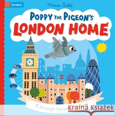 Poppy the Pigeon's London Home: A through-the-seasons story Campbell Books 9781035030712 Pan Macmillan - książka