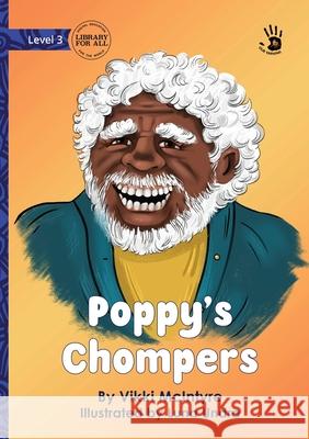 Poppy's Chompers - Our Yarning Vikki McIntyre Luna Undra 9781923554719 Library for All - książka