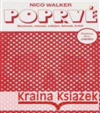 Poprvé Nico Walker 9788075657336 Jota - książka