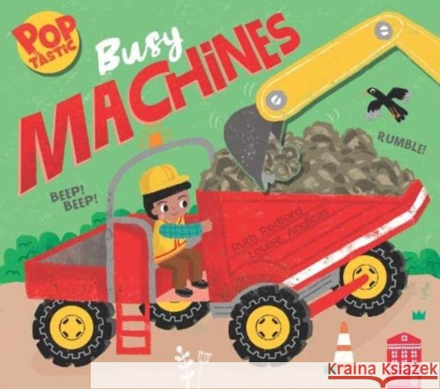 Poptastic! Busy Machines Ruth Redford 9781915356307 Townhouse Publishing Ltd - książka