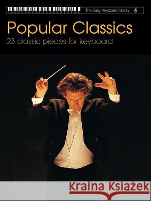 Popular Classics: 12 Classic Pieces for Keyboard Various 9780571530014 FABER MUSIC - książka