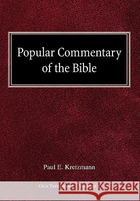 Popular Commentary of the Bible Old Testament Volume 2 Paul E. Kretzmann 9780758617996 Concordia Publishing House - książka