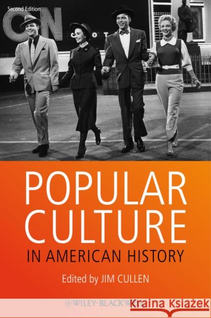 Popular Culture in American Hi Cullen, Jim 9780470673652  - książka