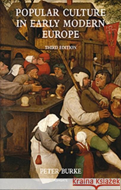 Popular Culture in Early Modern Europe Peter Burke 9780754665076  - książka